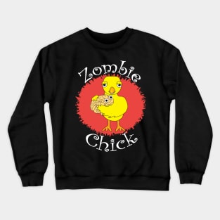 Zombie Chick White Text Crewneck Sweatshirt